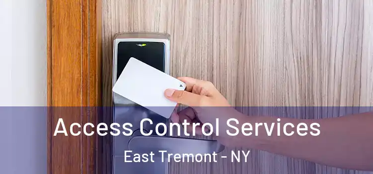 Access Control Services East Tremont - NY