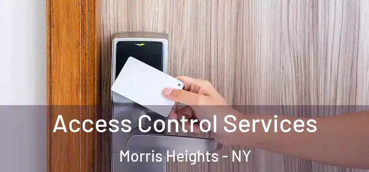 Access Control Services Morris Heights - NY