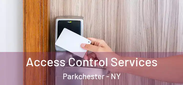  Access Control Services Parkchester - NY