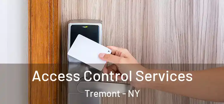 Access Control Services Tremont - NY