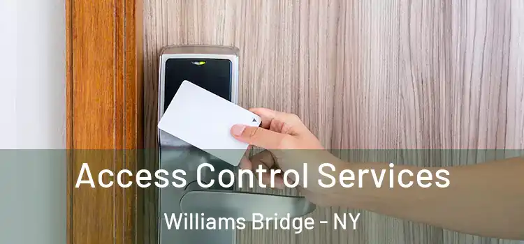  Access Control Services Williams Bridge - NY