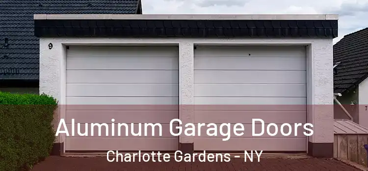  Aluminum Garage Doors Charlotte Gardens - NY