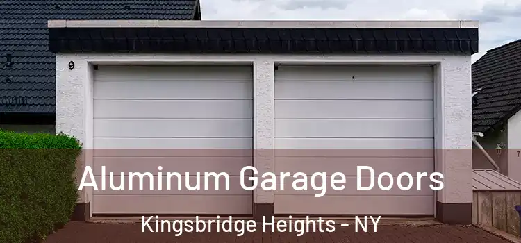  Aluminum Garage Doors Kingsbridge Heights - NY
