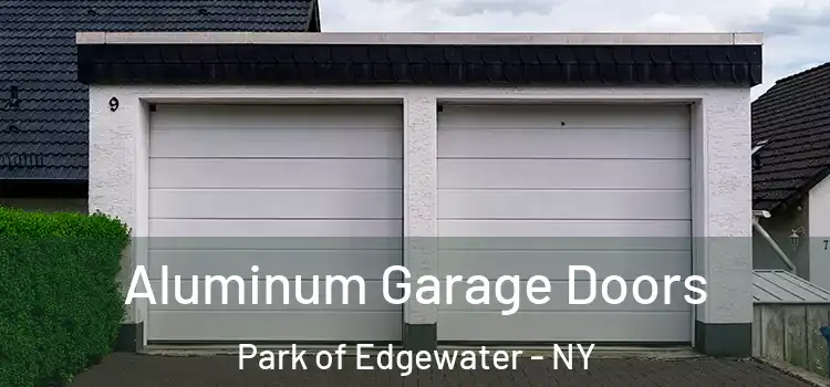  Aluminum Garage Doors Park of Edgewater - NY