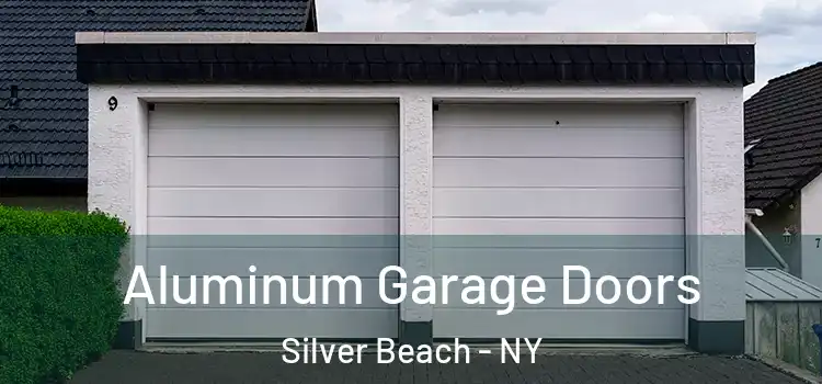  Aluminum Garage Doors Silver Beach - NY
