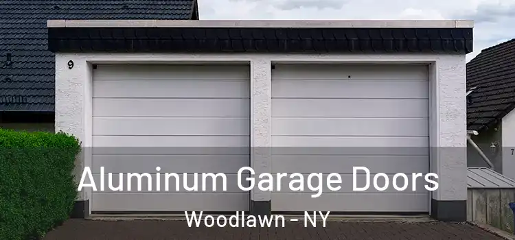  Aluminum Garage Doors Woodlawn - NY