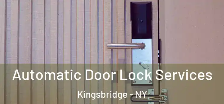 Automatic Door Lock Services Kingsbridge - NY