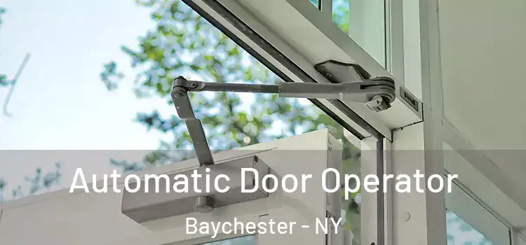  Automatic Door Operator Baychester - NY