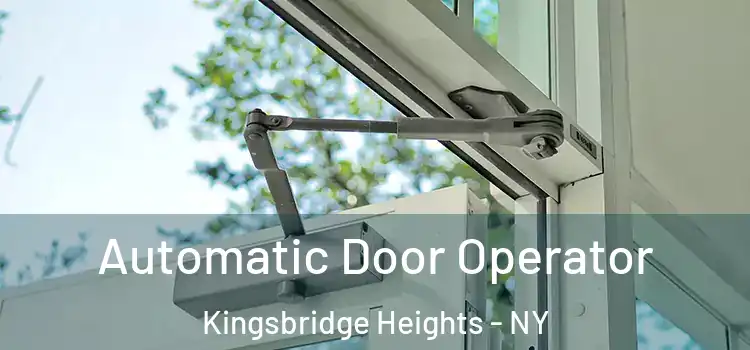 Automatic Door Operator Kingsbridge Heights - NY