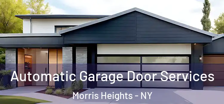  Automatic Garage Door Services Morris Heights - NY
