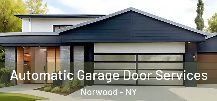  Automatic Garage Door Services Norwood - NY