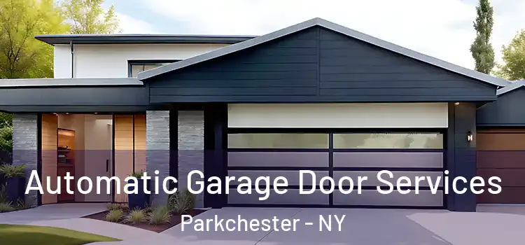  Automatic Garage Door Services Parkchester - NY