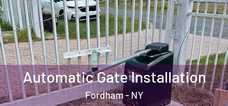 Automatic Gate Installation Fordham - NY