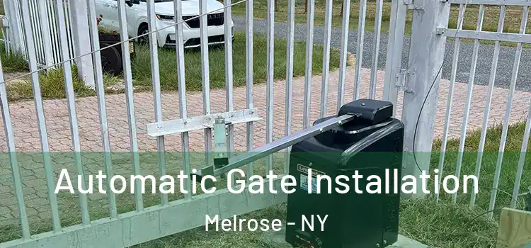 Automatic Gate Installation Melrose - NY