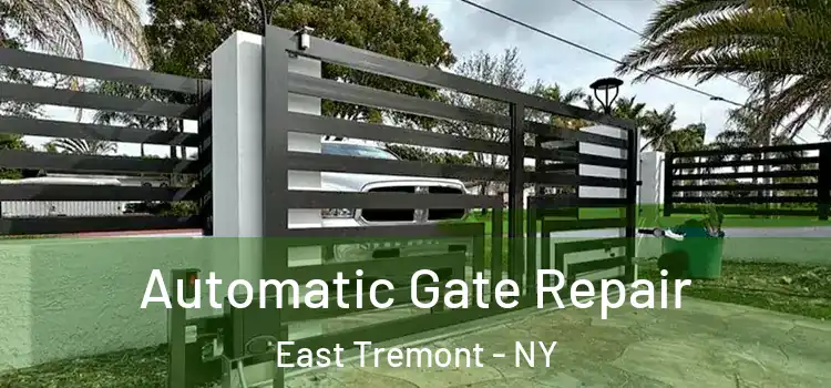 Automatic Gate Repair East Tremont - NY
