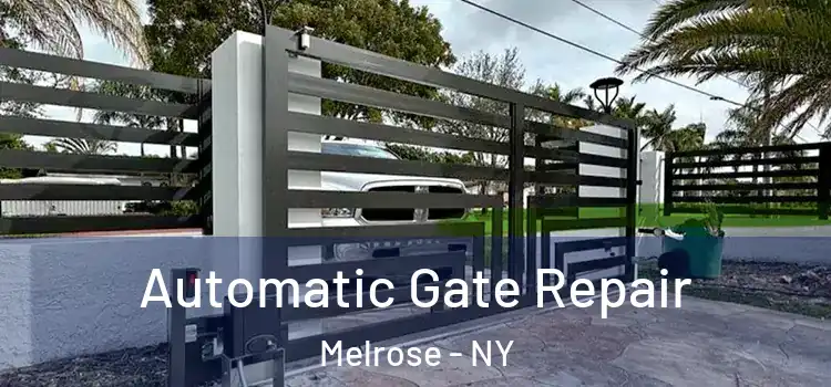  Automatic Gate Repair Melrose - NY