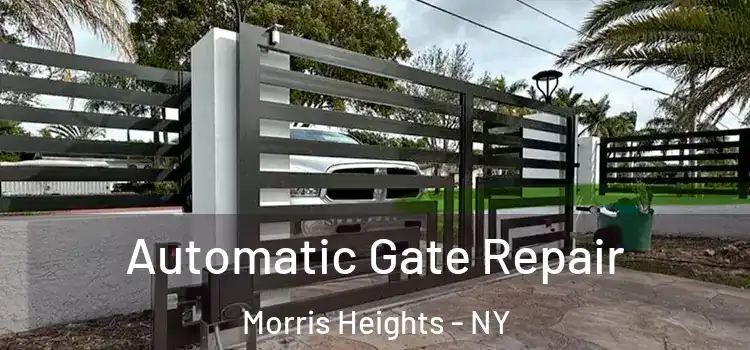 Automatic Gate Repair Morris Heights - NY