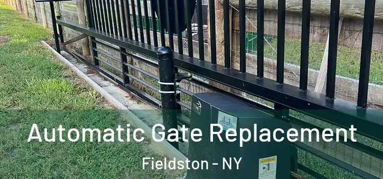 Automatic Gate Replacement Fieldston - NY