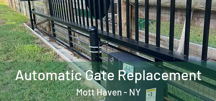 Automatic Gate Replacement Mott Haven - NY