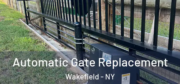 Automatic Gate Replacement Wakefield - NY