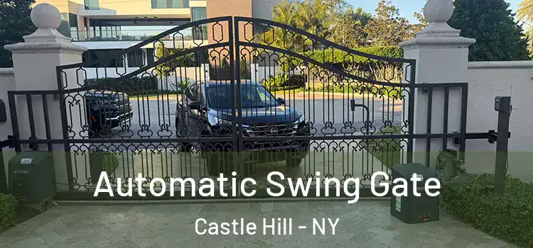  Automatic Swing Gate Castle Hill - NY