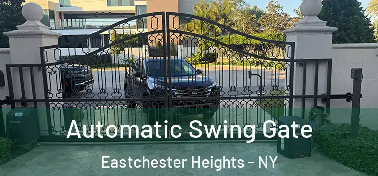 Automatic Swing Gate Eastchester Heights - NY