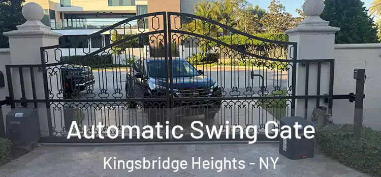 Automatic Swing Gate Kingsbridge Heights - NY