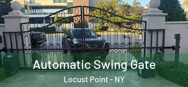 Automatic Swing Gate Locust Point - NY