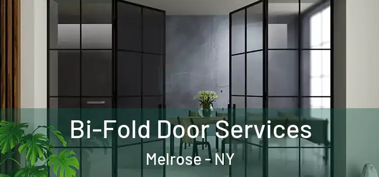 Bi-Fold Door Services Melrose - NY