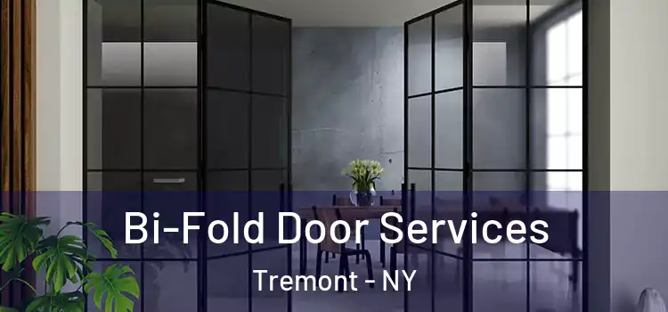 Bi-Fold Door Services Tremont - NY