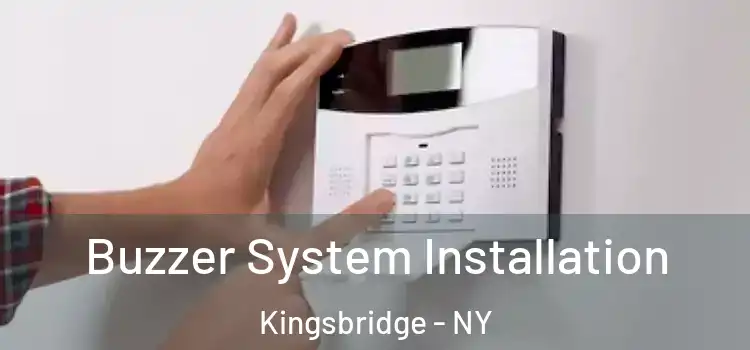 Buzzer System Installation Kingsbridge - NY