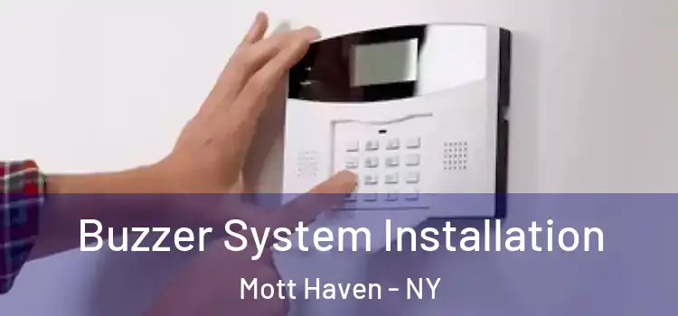  Buzzer System Installation Mott Haven - NY
