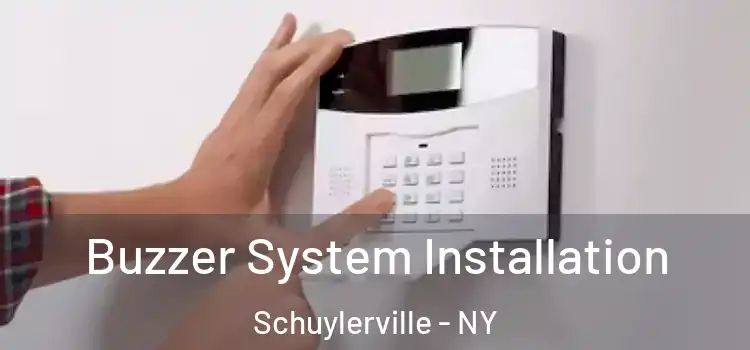 Buzzer System Installation Schuylerville - NY