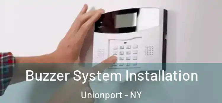 Buzzer System Installation Unionport - NY