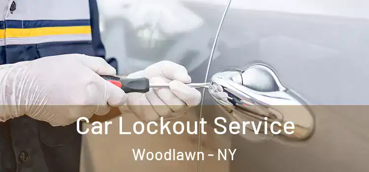  Car Lockout Service Woodlawn - NY
