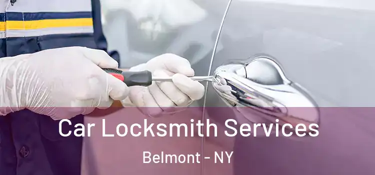  Car Locksmith Services Belmont - NY