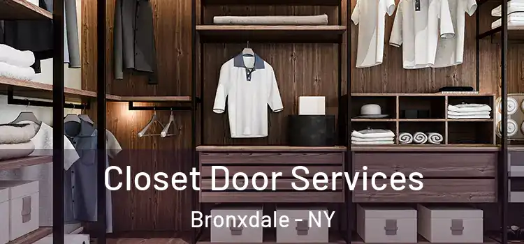Closet Door Services Bronxdale - NY