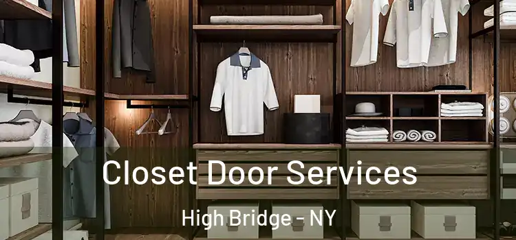  Closet Door Services High Bridge - NY