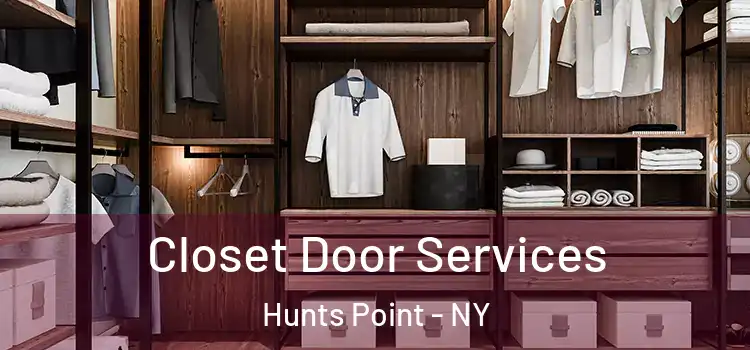 Closet Door Services Hunts Point - NY