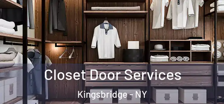 Closet Door Services Kingsbridge - NY