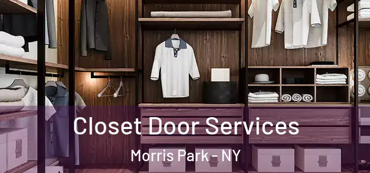  Closet Door Services Morris Park - NY