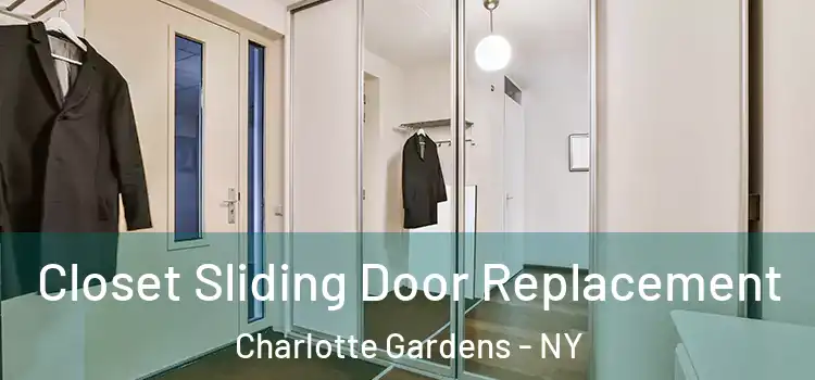 Closet Sliding Door Replacement Charlotte Gardens - NY