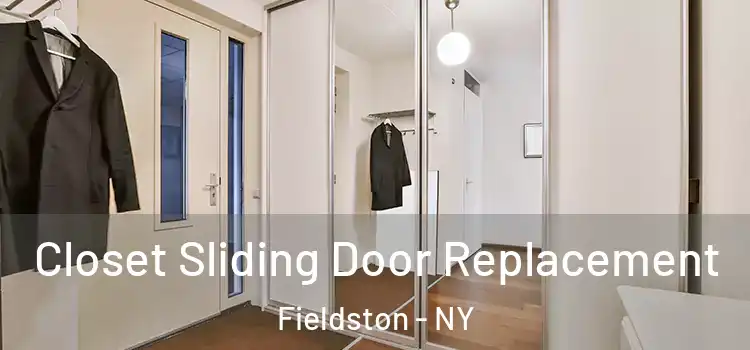 Closet Sliding Door Replacement Fieldston - NY