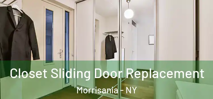 Closet Sliding Door Replacement Morrisania - NY