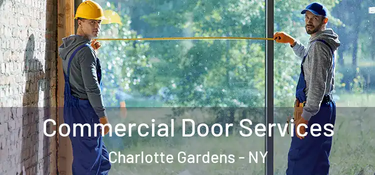  Commercial Door Services Charlotte Gardens - NY