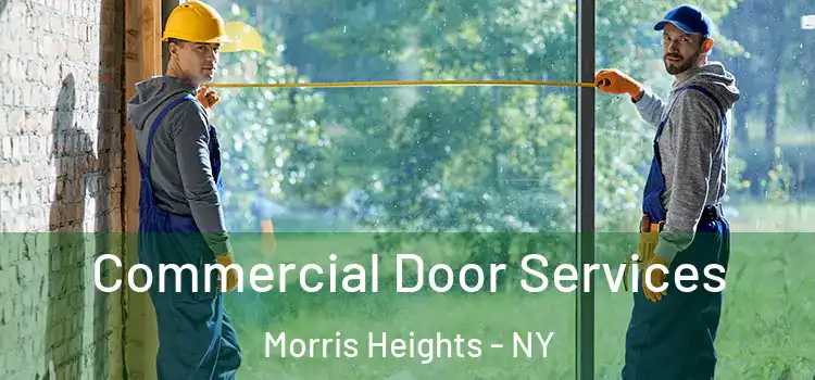 Commercial Door Services Morris Heights - NY