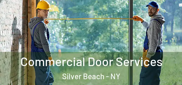 Commercial Door Services Silver Beach - NY