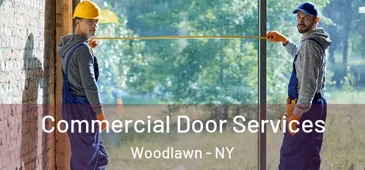 Commercial Door Services Woodlawn - NY