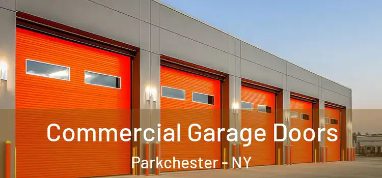  Commercial Garage Doors Parkchester - NY