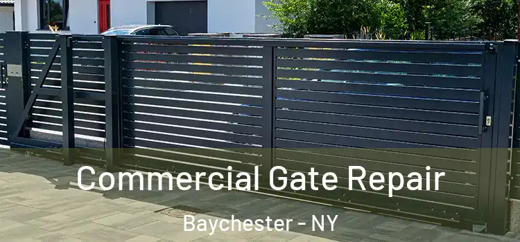 Commercial Gate Repair Baychester - NY